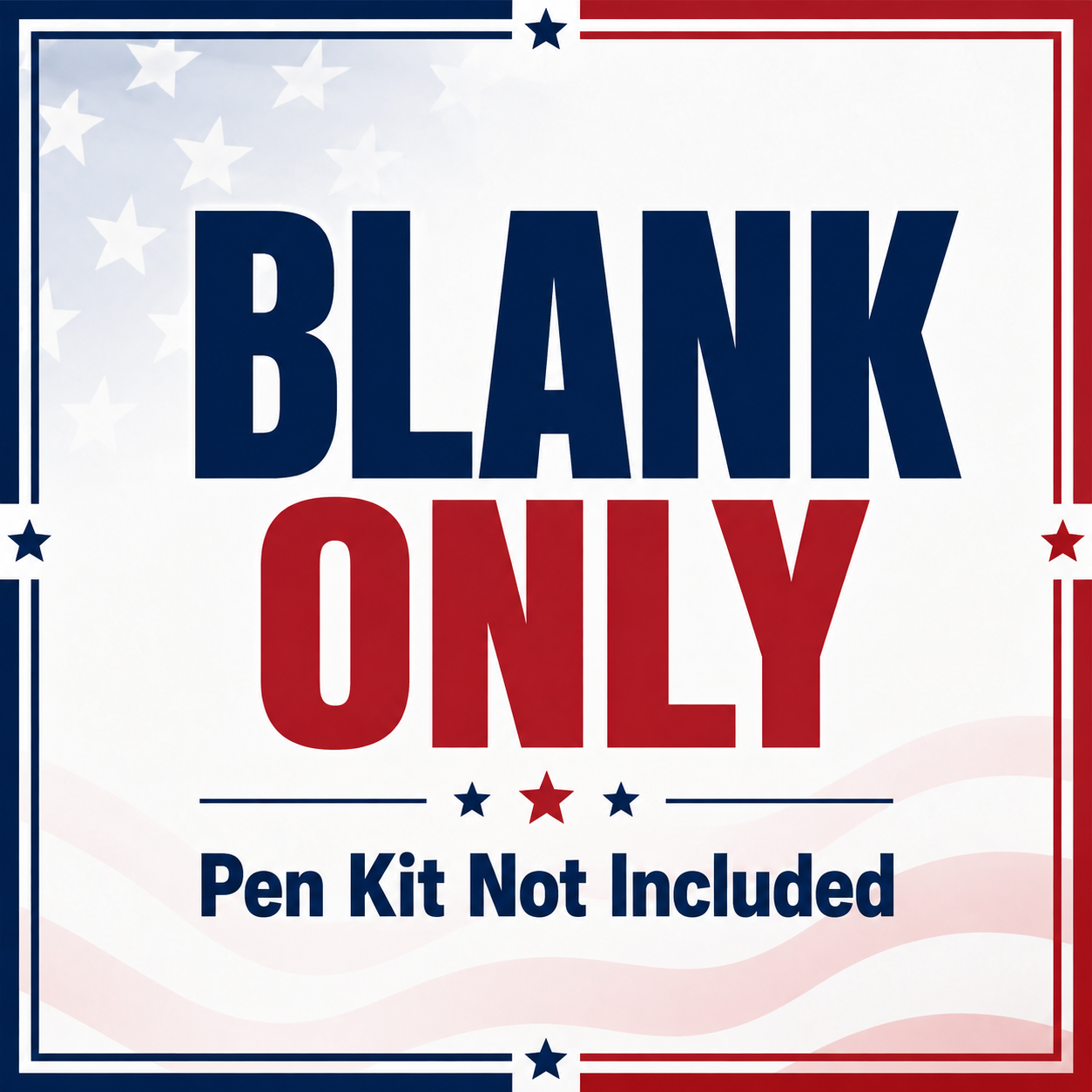 Blank only pen kit not included graphic