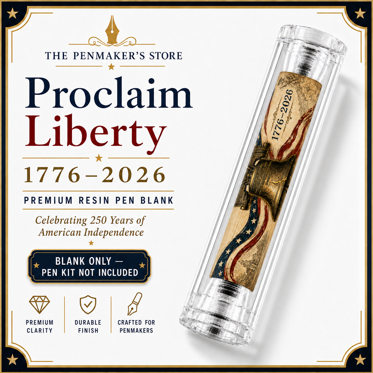 Proclaim Liberty 1776–2026 America 250 patriotic resin pen blank hero card celebrating 250 years of American independence