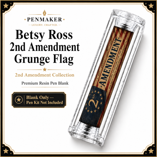 Betsy Ross 2nd Amendment Grunge Flag premium resin pen blank