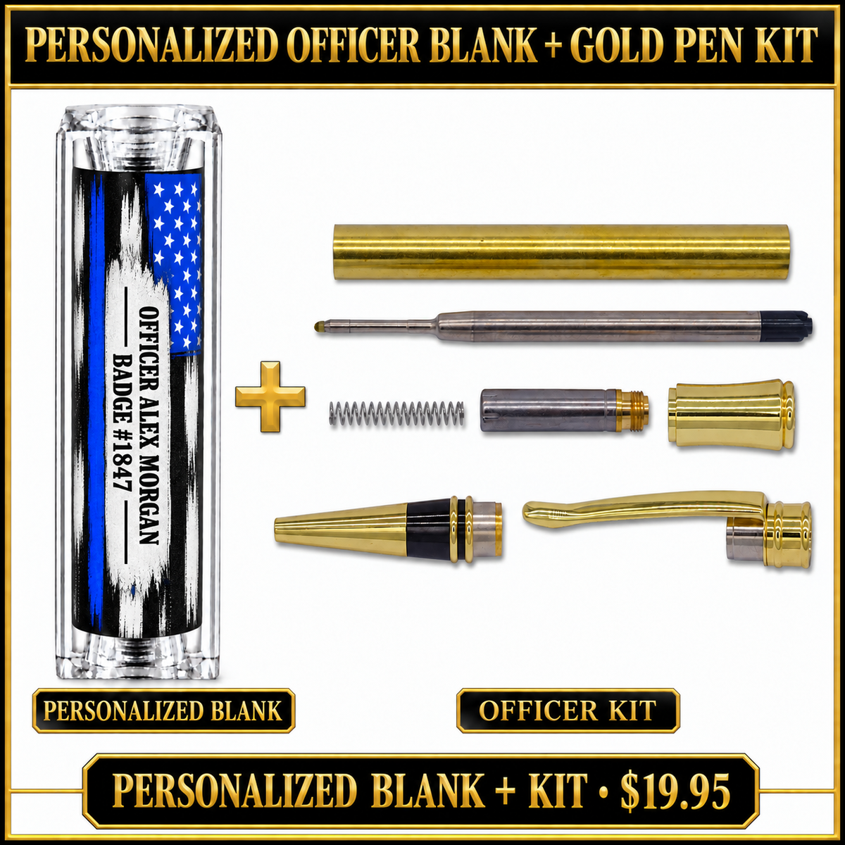 Personalized Thin Blue Line Officer blank with sample Officer Alex Morgan, Badge #1847, alongside gold Officer pen kit components; $19.95 option.