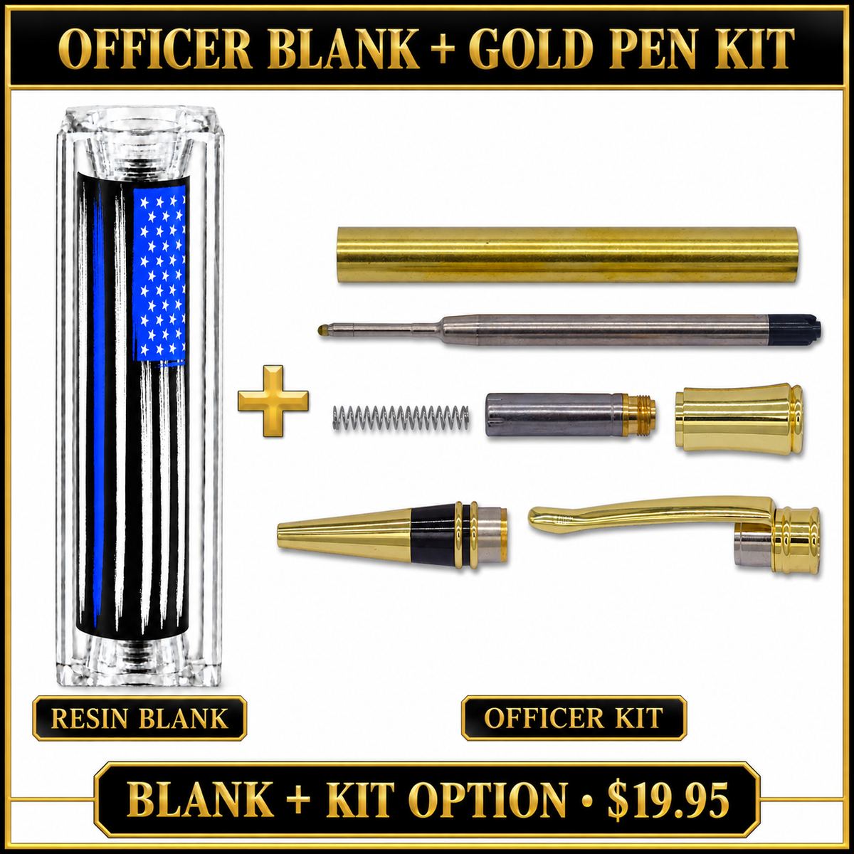 Thin Blue Line Officer clear resin blank plus gold Officer pen kit components, $19.95 bundle option; image is a product collage.
